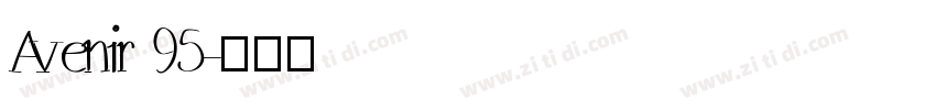 Avenir 95字体转换